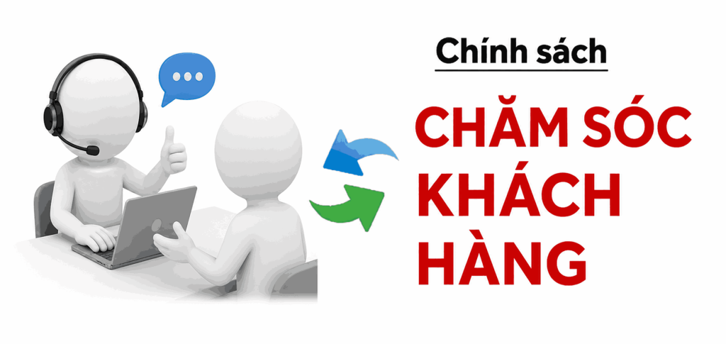 Chính sách chăm sóc khách hàng
